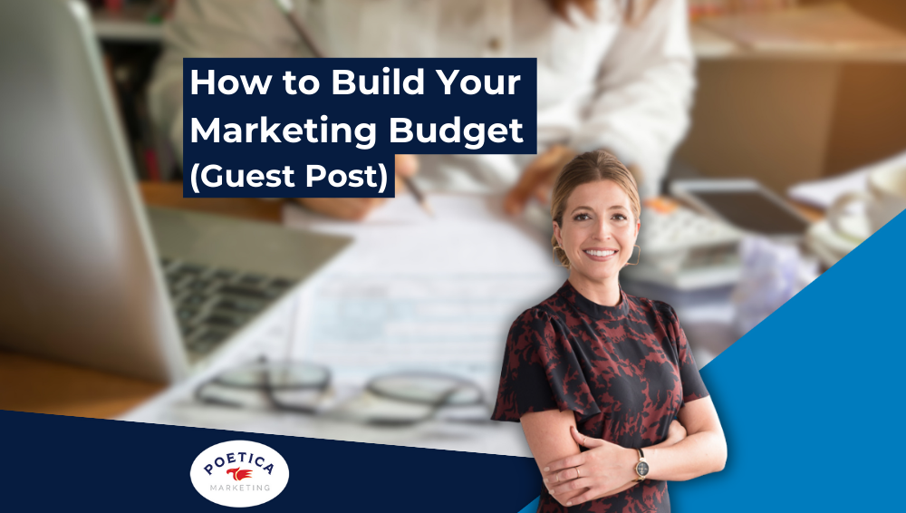 How to Build Your Marketing Budget