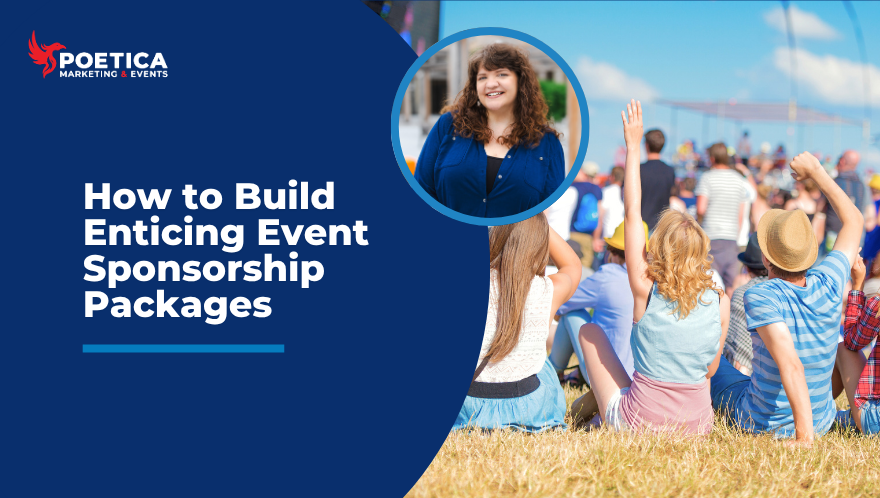 How to Build Enticing Event Sponsorship Packages